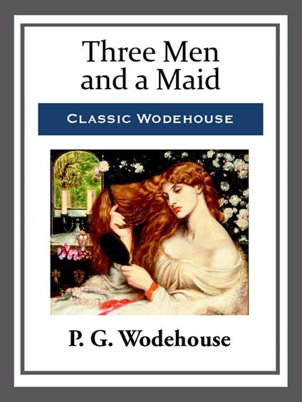 Three Men and a Maid