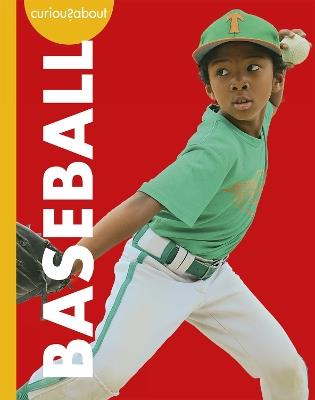Curious about Baseball - Thomas K. Adamson,Heather Adamson - cover