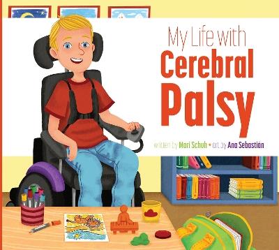 My Life with Cerebral Palsy - Mari Schuh - cover