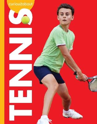 Curious about Tennis - Krissy Eberth - cover