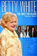 Betty White: The First 100 Years