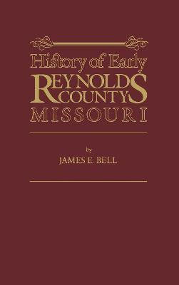 Reynolds Co, MO - James E. Bell - cover