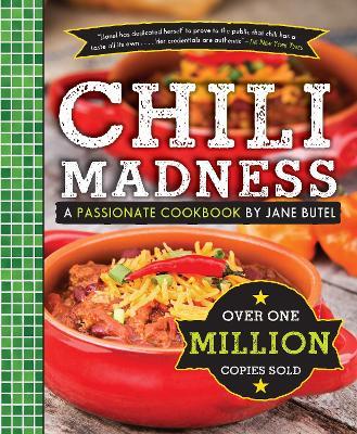 Jane Butel's Chili Madness: A Passionate Cookbook - Jane Butel - cover