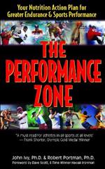 The Performance Zone: Your Nutrition Action Plan for Greater Endurance & Sports Performance