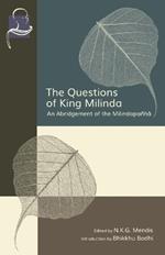 The Questions of King Milinda: An Abridgement of the Milindapañha