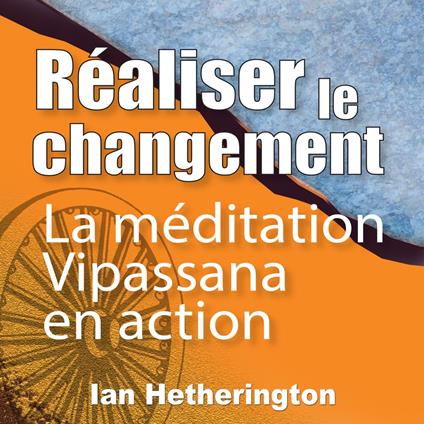 Réaliser le changement
