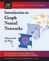 Introduction to Graph Neural Networks - Zhiyuan Liu,Jie Zhou - cover