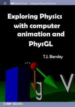 Exploring Physics with Computer Animation and PhysGL