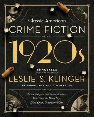 Classic American Crime Fiction of the 1920s - Leslie S. Klinger,Otto Penzler - cover