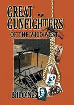 Great Gunfighters of the Old West