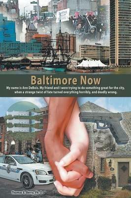 Baltimore Now - Thomas E Berry - cover
