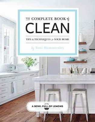 The Complete Book of Clean - Toni Hammersley - cover