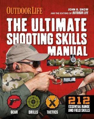 The Ultimate Shooting Skills Manual - John B. Snow,Chris Christian - cover