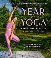 Year of Yoga: Rituals for Every Day and Every - Kassandra Reinhardt,Jessie Hodgson - cover