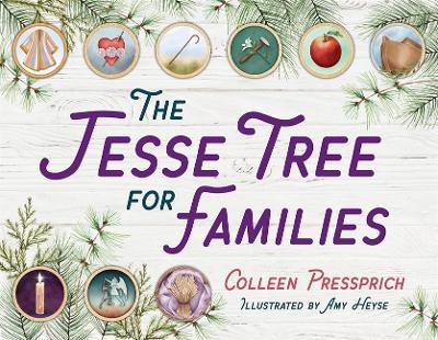 The Jesse Tree for Families - Colleen Pressprich - cover