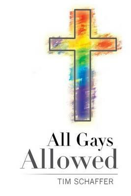 All Gays Allowed - Tim Schaffer - cover