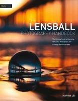 The Lensball Photography Handbook - Marvin Lei - cover