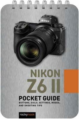 Nikon Z6 II: Pocket Guide - Rocky Nook - cover