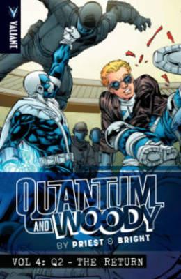 Quantum and Woody by Priest & Bright Volume 4: Q2 – The Return - Christopher Priest - cover