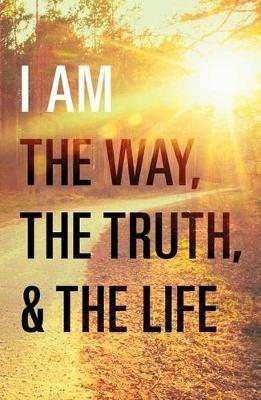 I Am the Way, the Truth, and the Life (Pack of 25) - Billy Graham - cover