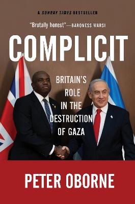 Complicit: Britain's Role in the Destruction of Gaza - Peter Oborne - cover