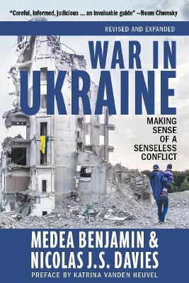 War in Ukraine - Medea Benjamin,Nicolas J. S. Davis - cover