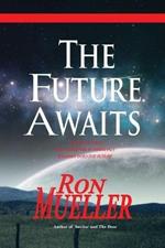 The Future Awaits