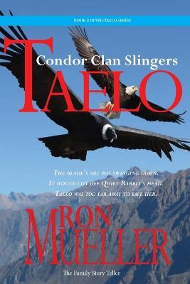 Taelo: Condor Clan Slingers - Ron Mueller - cover