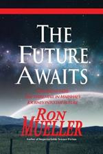 The Future Awaits