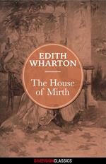 The House of Mirth (Diversion Classics)