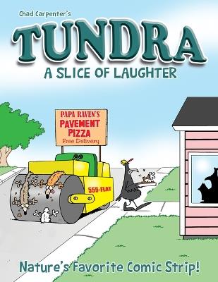 Tundra: A Slice of Laughter Softcover Book - cover