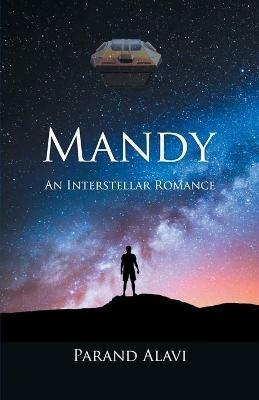Mandy: An Interstellar Romance - Parand Alavi - cover