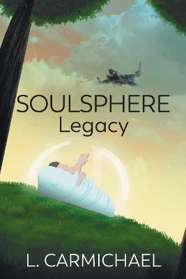 Soulsphere Legacy - L Carmichael - cover