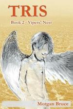 Tris: 2. Vipers' Nest