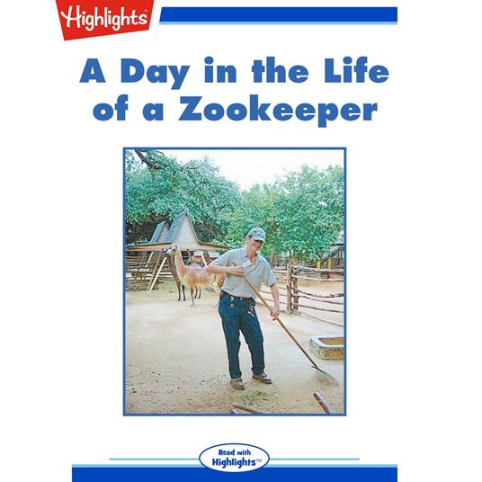 Day in the Life of a Zookeeper, A