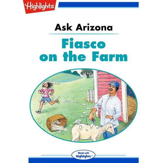 Ask Arizona: Fiasco on the Farm