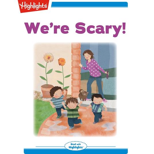 We're Scary