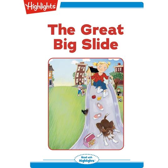 Great Big Slide, The