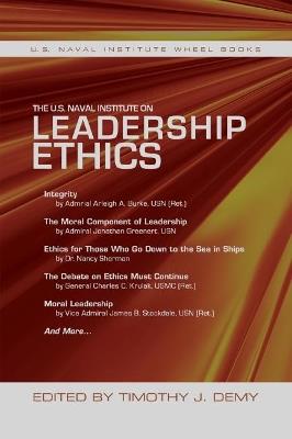The U.S. Naval Institute on Leadership Ethics: U.S. Naval Institute Wheel Book - cover