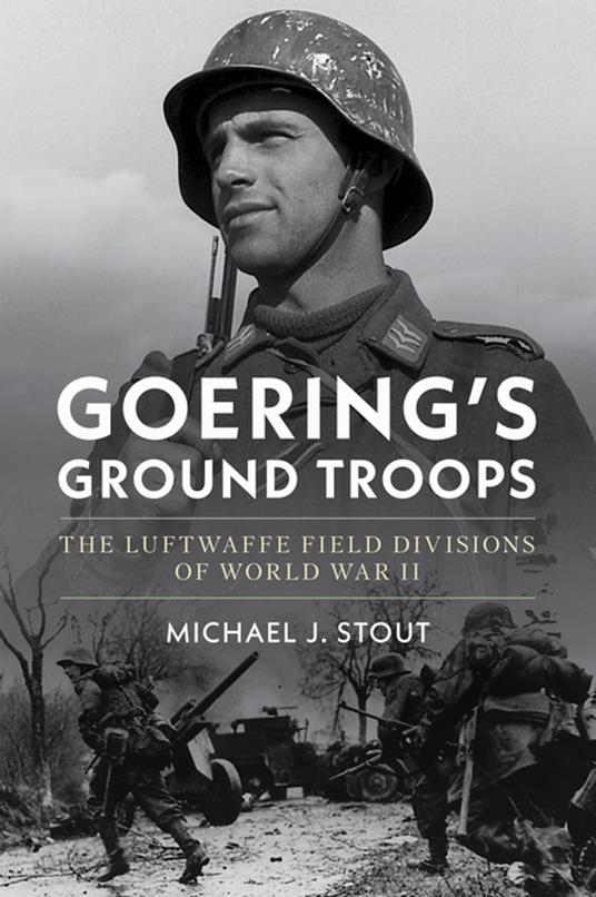 Goering's Ground Troops