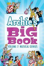 Archie's Big Book Vol. 7: Musical Genius