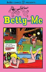 Betty and Me Vol. 1: Archie Comics Presents...