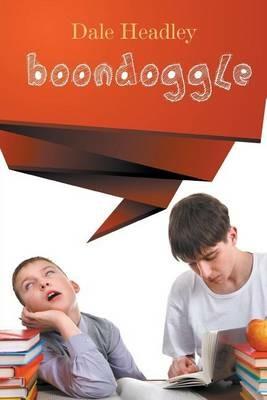 Boondoggle - Dale Headley - cover