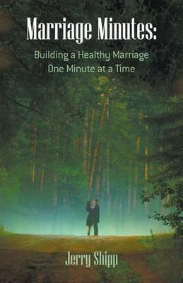 Marriage Minutes - Jerry Shipp - cover