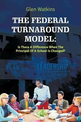 The Federal Turnaround Model - Glen Watkins - cover