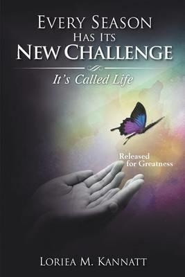 Every Season Has It's New Challenge - Loriea Kannattt - cover