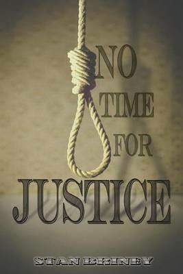 No Time for Justice - Stan Briney - cover