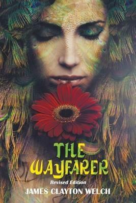 The Wayfarer (Revised Edition) - James Welch - cover