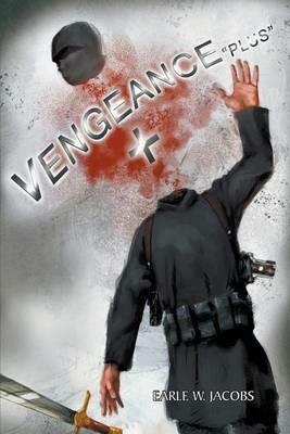 Vengeance Plus - Earle Jacobs - cover