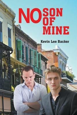 No Son of Mine - Kevin Lee Backer - cover